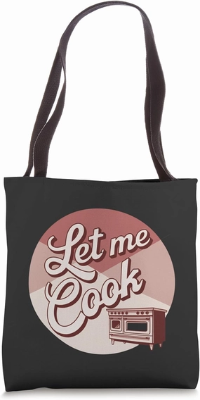 "Let Me Cook" Meme Design Tote Bag