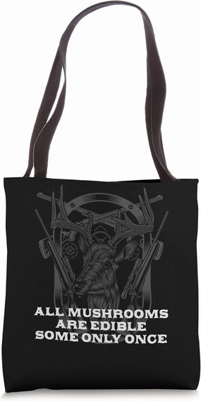 All Mushrooms Are Edible Cottagecore Foodie Shroom Tote Bag