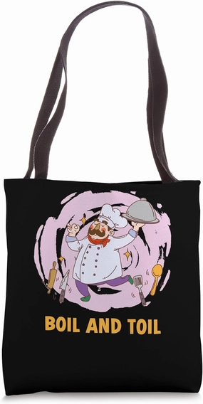 Boil And Toil Foods Kitchen Chef Tote Bag