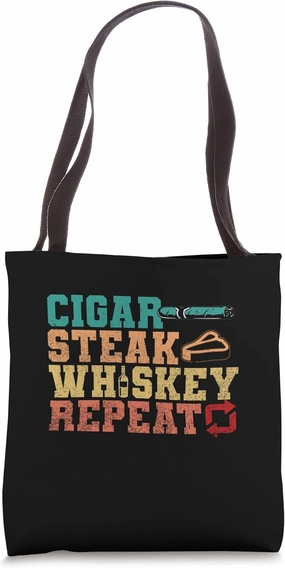 Cigar Steak Whiskey Repeat Meat Food Beef Steak Tote Bag