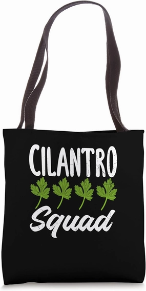 Cilantro Squad Funny Cilantro Lover Tote Bag