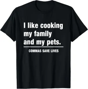 Commas Save Lives T-Shirt T-Shirt