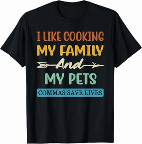 Commas Save Lives T-Shirt