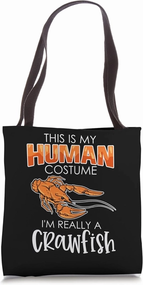 Crawfish Human Costume Funny Cajun Shellfish Cooking Tote Bag