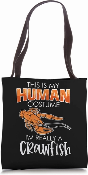Crawfish Human Costume Funny Cajun Shellfish Cooking Tote Bag