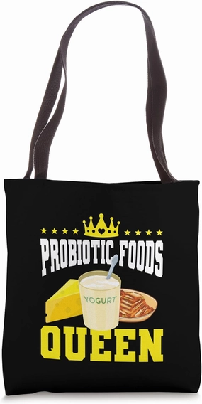 Funny Probiotic Queen Outfit Probiotics Gut Health Women Tote Bag