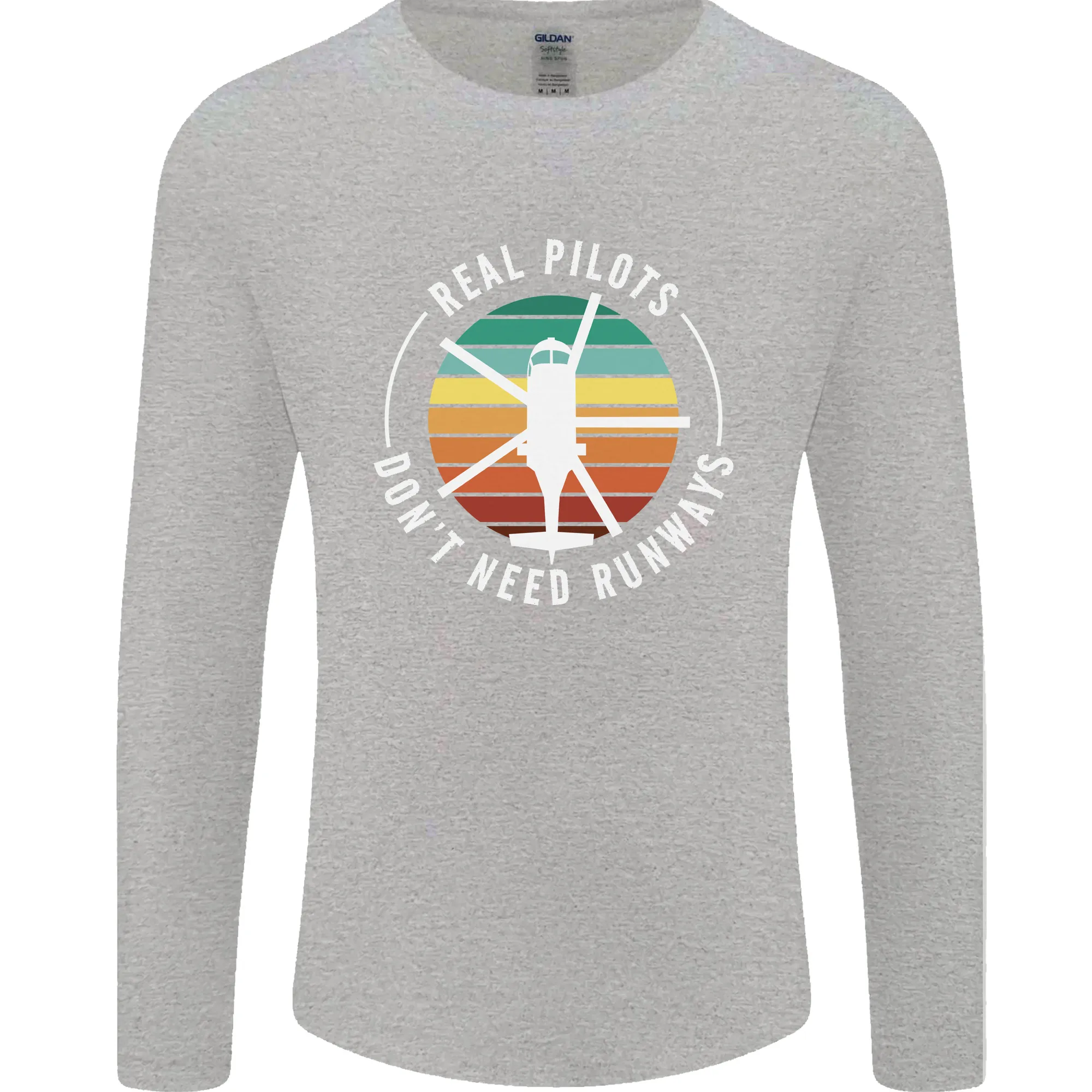 Helicopter Pilots Don't Need Runways Funny Mens Long Sleeve T-Shirt