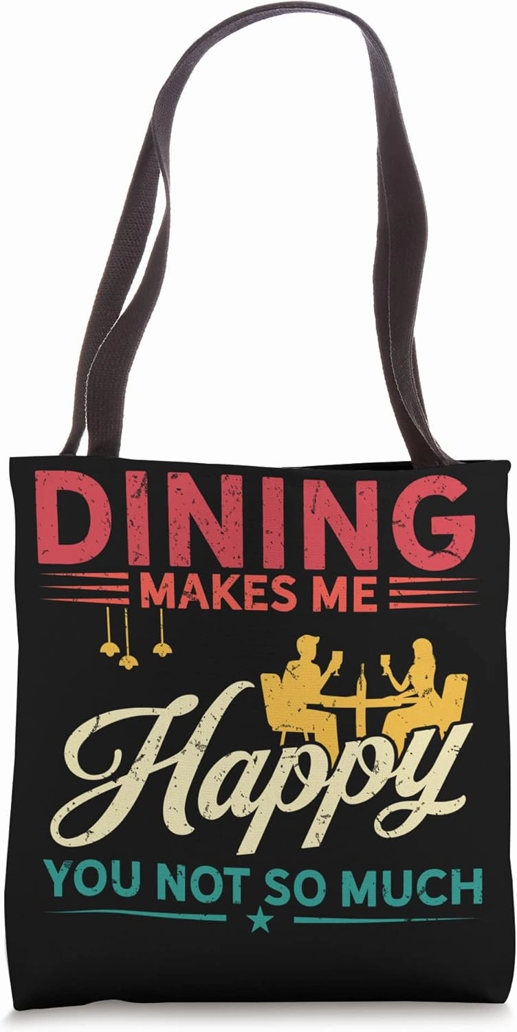 Hobby Makes Happy You Not Much - Dining Tote Bag
