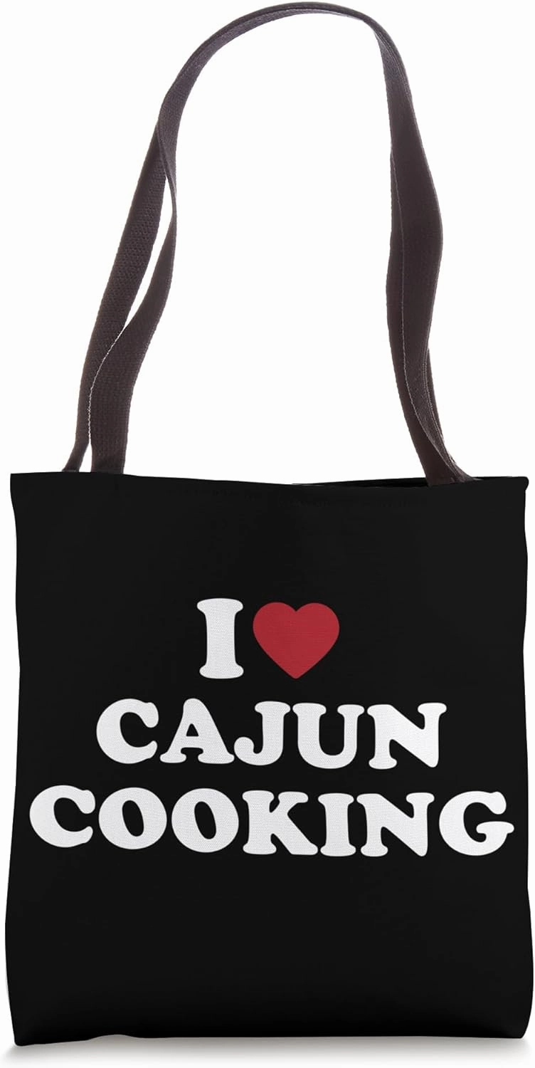 I Love Cajun Cooking, I Heart Cajun Cooking Tote Bag