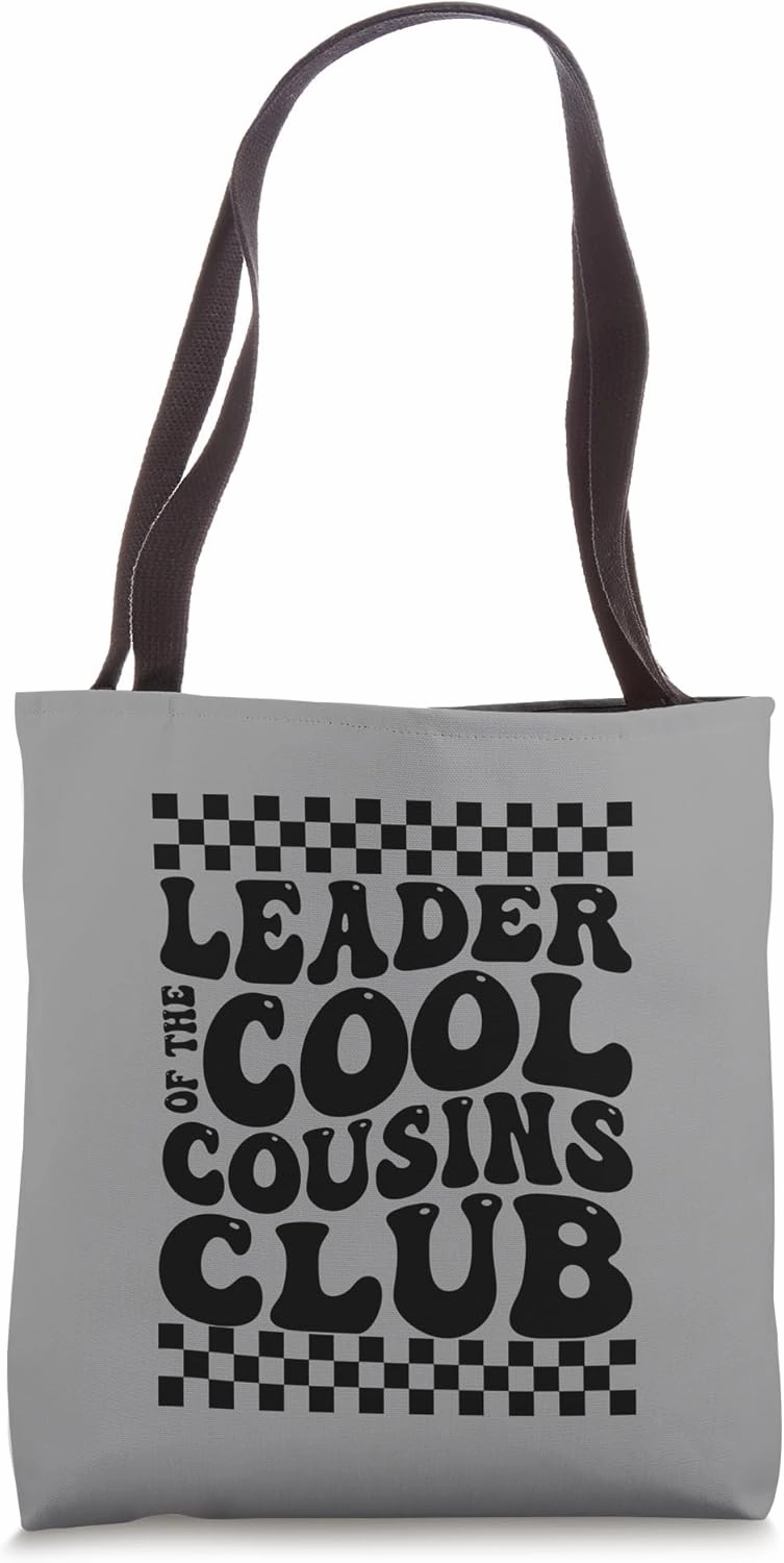 Leader of Cool Cousins Club Family Matching the Cousin Crew Tote Bag