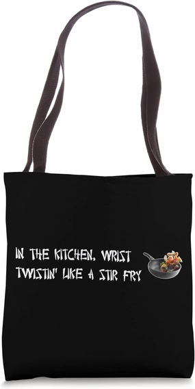 Like A Stir Fry Song Lyrics Music Funny Food Cooking Quote Tote Bag