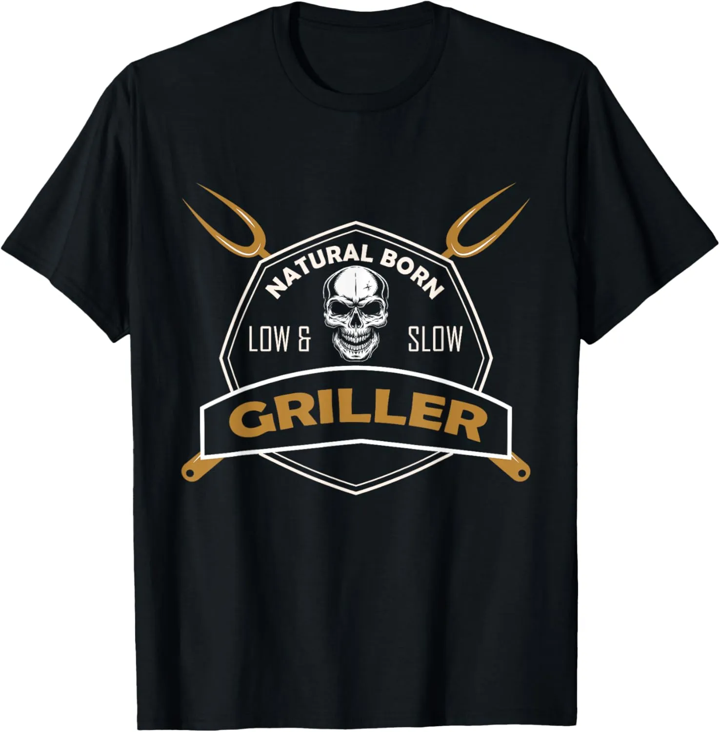 Natural Born Low & Slow Griller BBQ Funny Barbecue Cooking T-Shirt