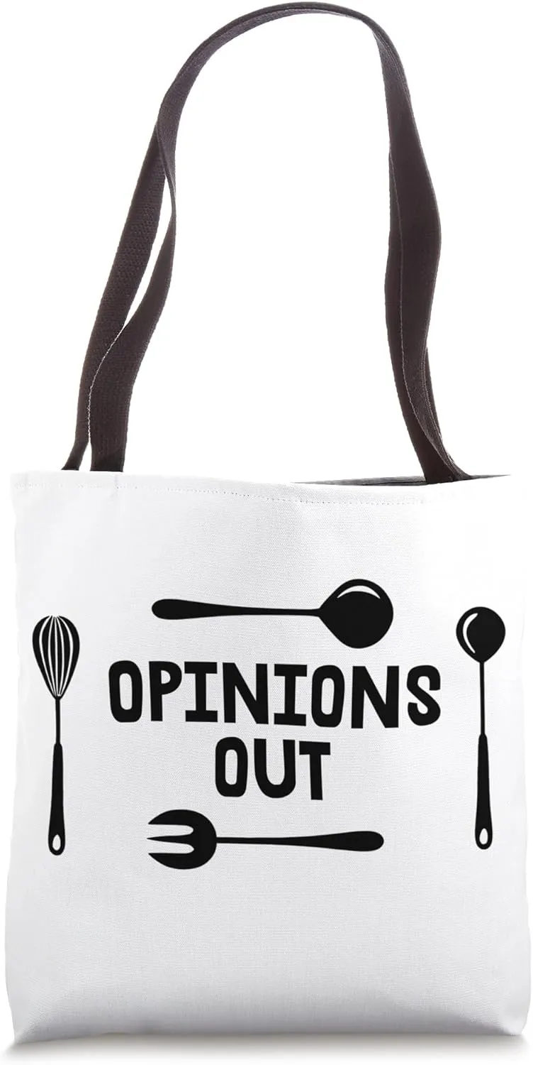 Opinions Out Funny Cooking Quote Tote Bag