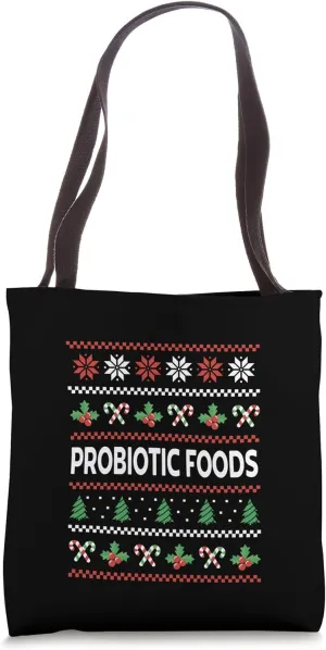 Probiotic Foods Ugly Christmas Costume Probiotics Gut Health Tote Bag