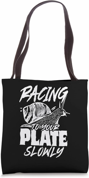 Racing To Your Plate Slowly Gourmet Chef Cook Slug Tote Bag