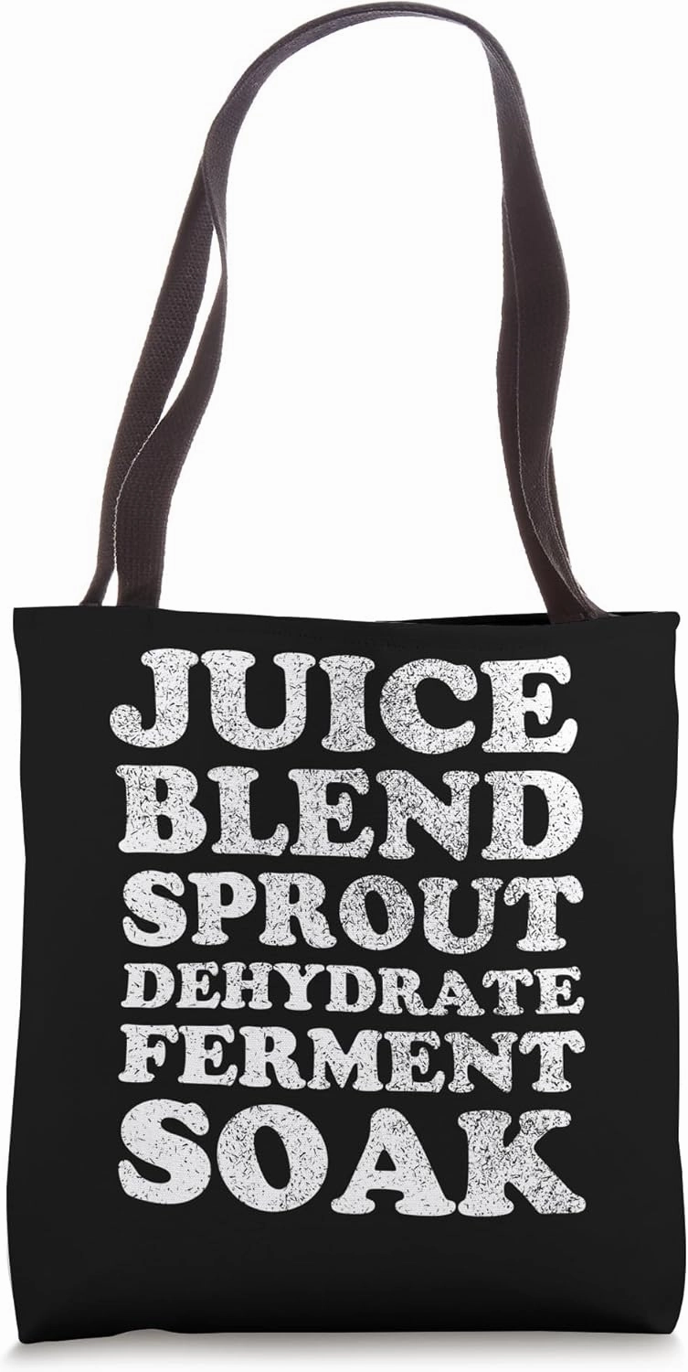 Raw Vegan Food Preparation Juice Blend Sprout Dehydrate Tote Bag