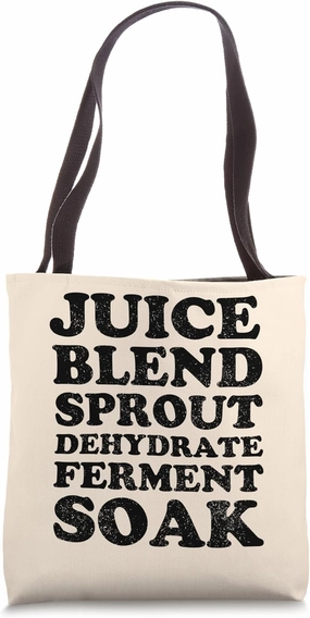 Raw Vegan Food Preparation Juice Blend Sprout Dehydrate Tote Bag