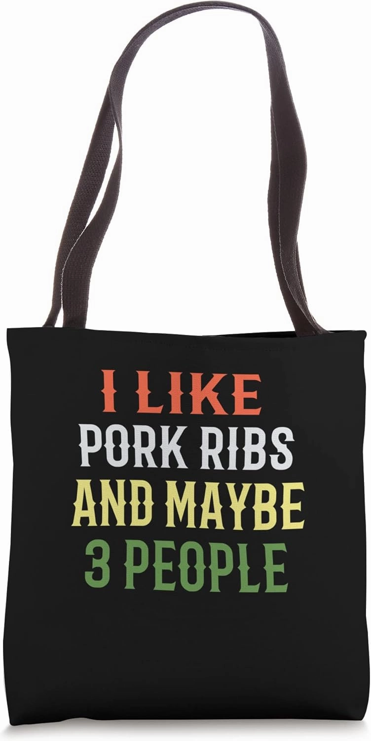 Retro Pork Rib Lovers. I Like Pork Ribs And Maybe 3 People Tote Bag