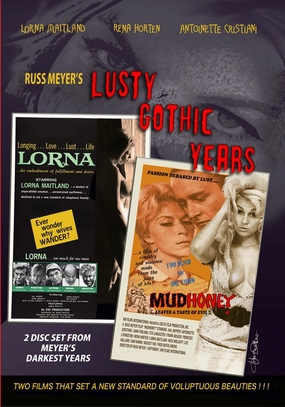 Russ Meyer's LORNA and MUDHONEY 2 Disc Set