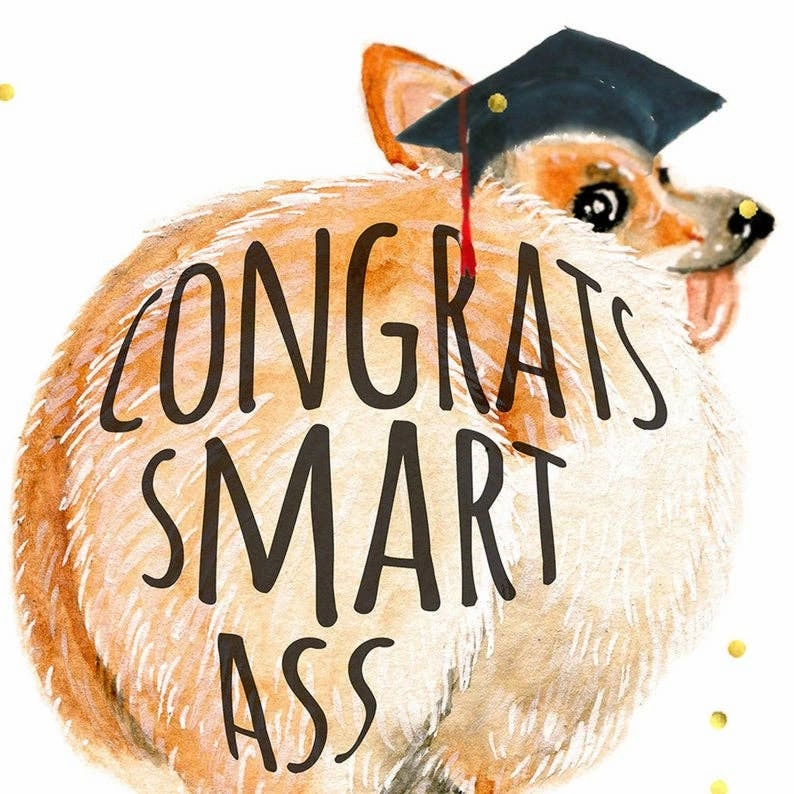 SMART ASS CORGI GRAD CARD