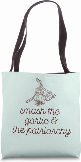 Smash the Garlic & the Patriarchy Funny Feminist Cook Meme Tote Bag