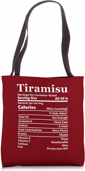 Tiramisu Nutrition Facts Funny Food Calories Holiday Food Tote Bag