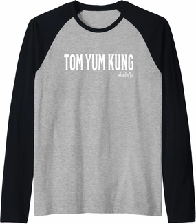 Tom Yum Kung Spicy Food Asian Food Lover Raglan Baseball Tee
