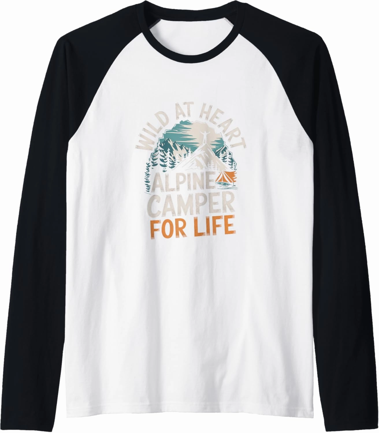 Wild at Heart Alpine Camper for Life Alpine Camping Raglan Baseball Tee