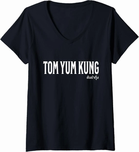 Womens Tom Yum Kung Spicy Food Asian Food Lover V-Neck T-Shirt
