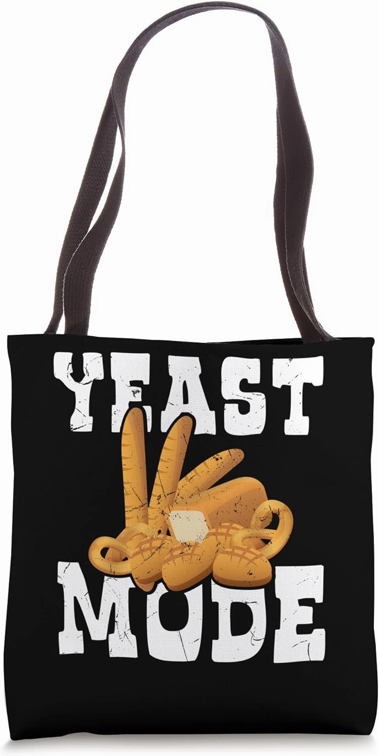 Yeast Mode Bakers Tote Bag