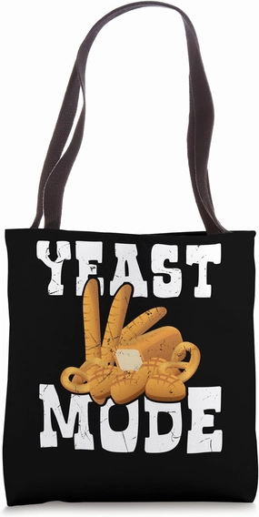 Yeast Mode Bakers Tote Bag